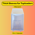 Thick Sleeves for Toploader